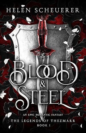 Blood and Steel by Helen Scheuerer book cover